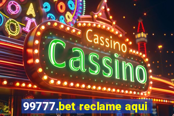 99777.bet reclame aqui