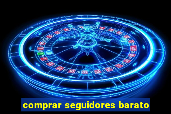 comprar seguidores barato