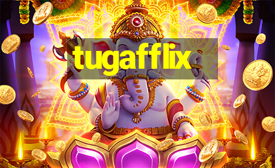 tugafflix