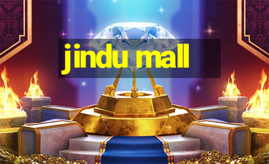 jindu mall