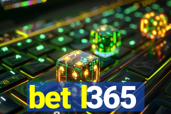 bet l365