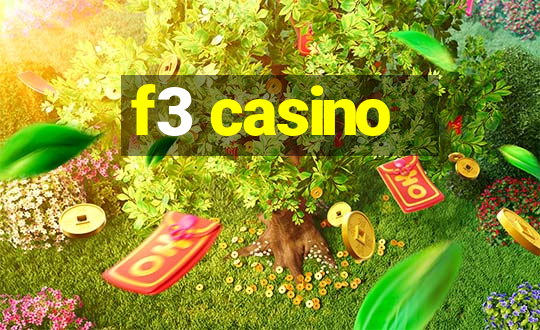 f3 casino