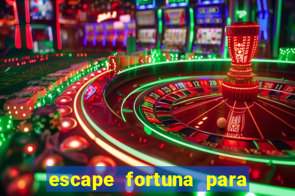 escape fortuna para pop 110