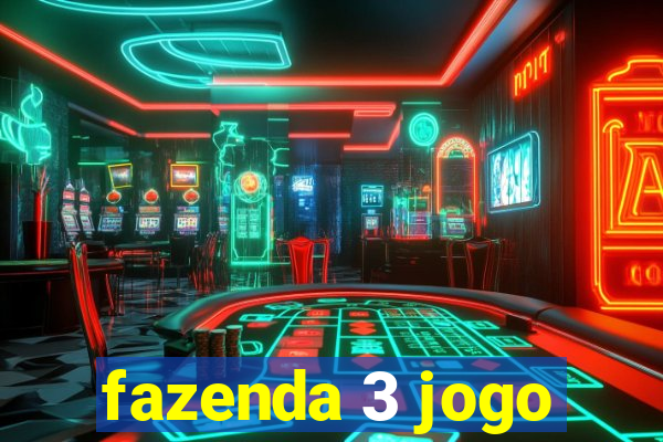 fazenda 3 jogo