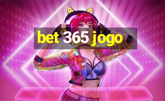 bet 365 jogo