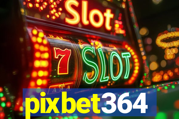 pixbet364