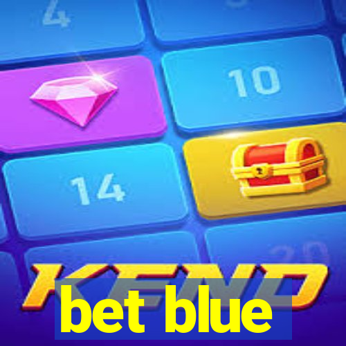 bet blue