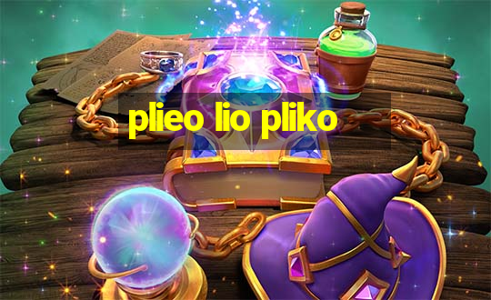 plieo lio pliko