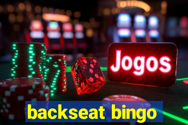 backseat bingo