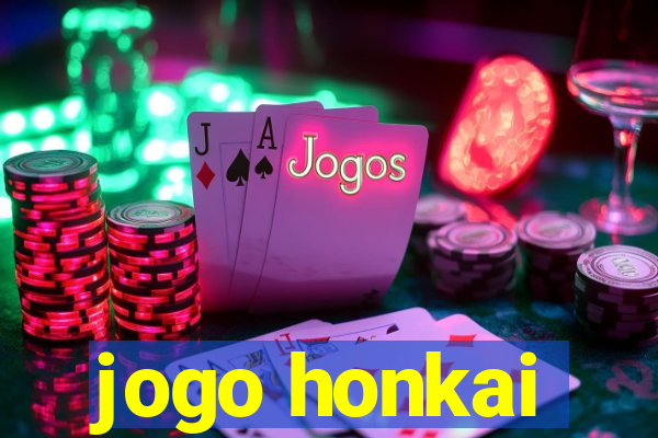 jogo honkai