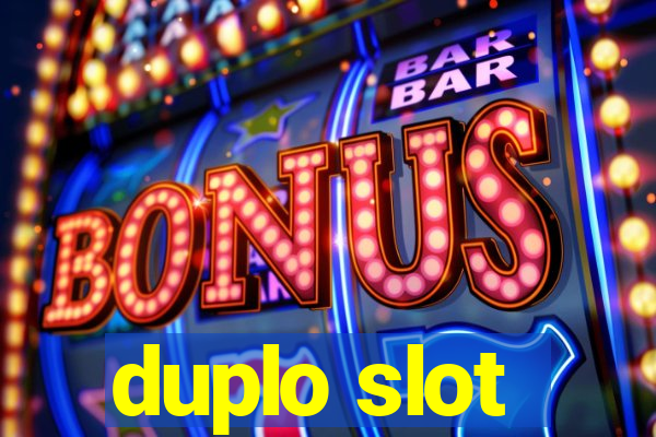 duplo slot