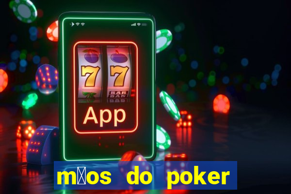 m茫os do poker texas holdem