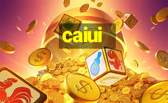 caiui