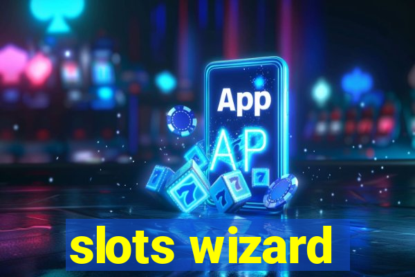 slots wizard