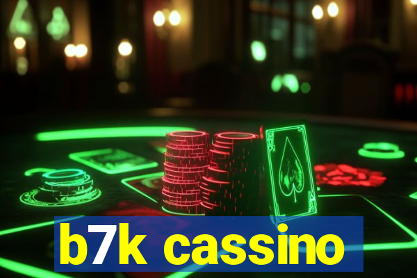 b7k cassino