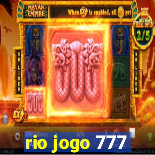 rio jogo 777