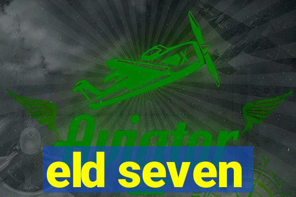 eld seven