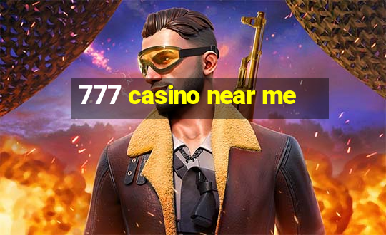 777 casino near me