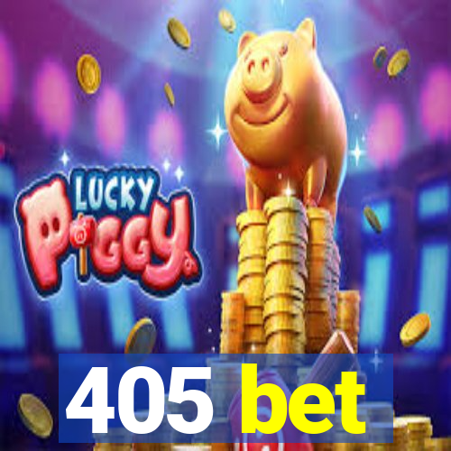 405 bet