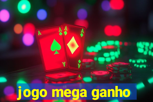 jogo mega ganho