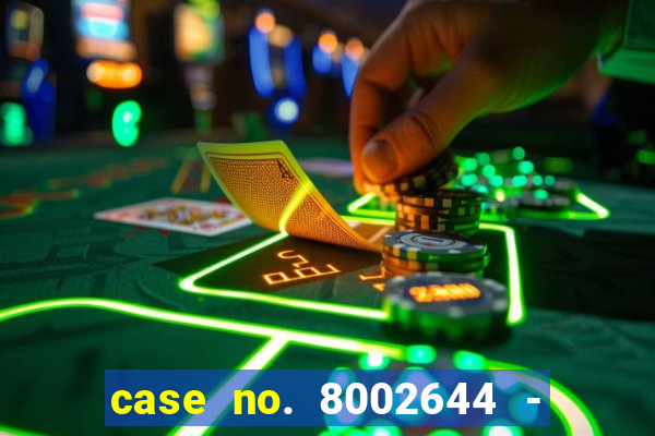 case no. 8002644 - casino night