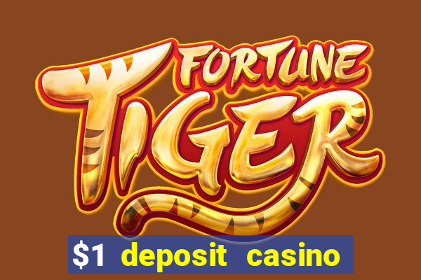 $1 deposit casino nz 2021