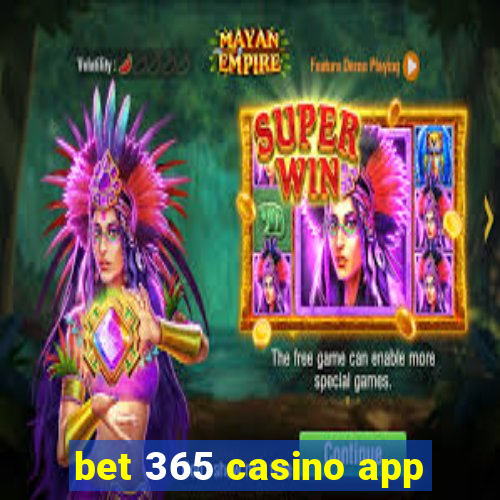 bet 365 casino app