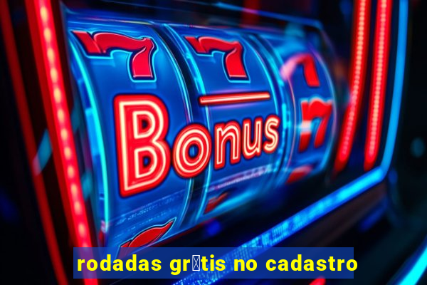 rodadas gr谩tis no cadastro