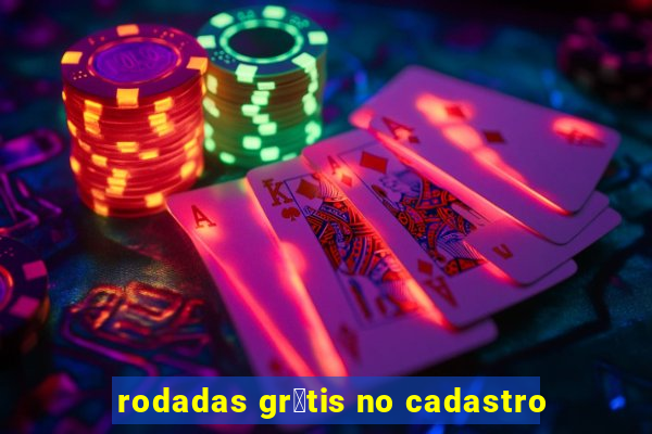 rodadas gr谩tis no cadastro