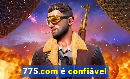 775.com é confiável