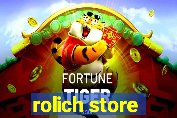 rolich store