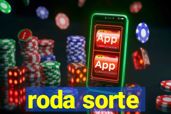 roda sorte