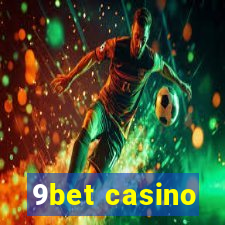 9bet casino