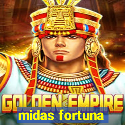 midas fortuna