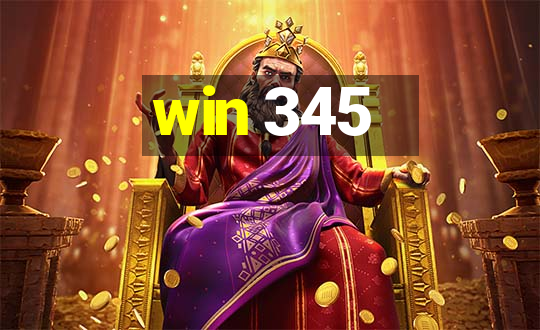 win 345