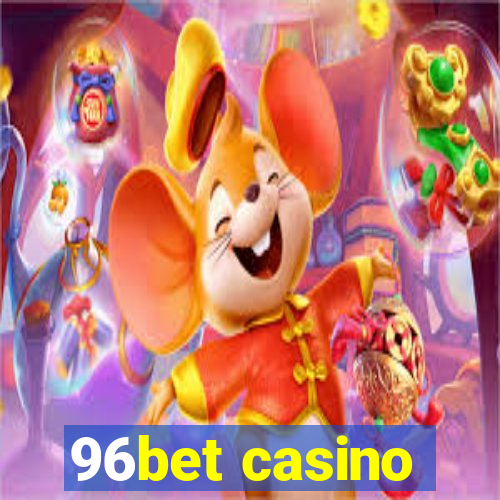 96bet casino