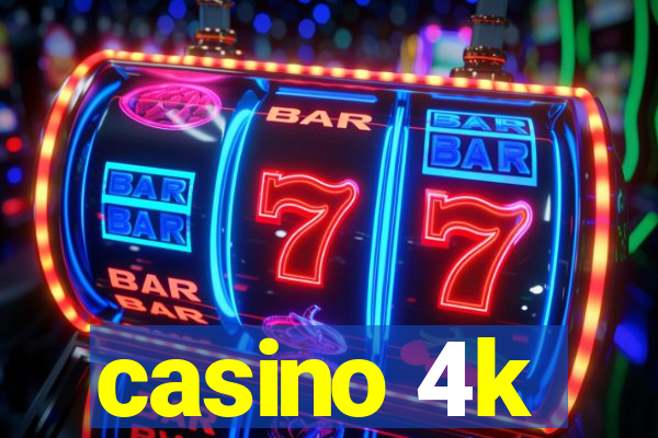 casino 4k