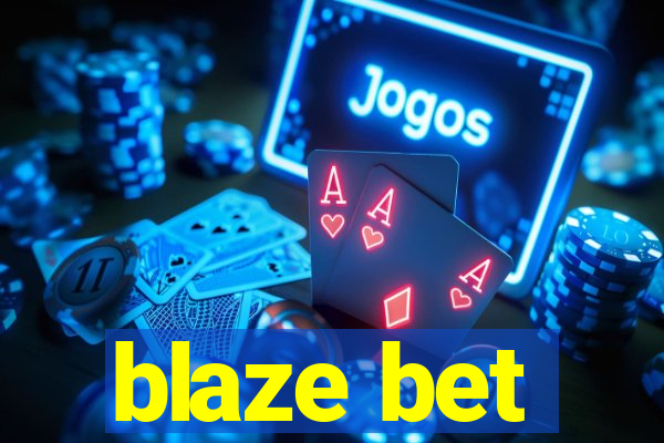 blaze bet