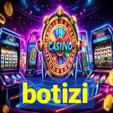 botizi