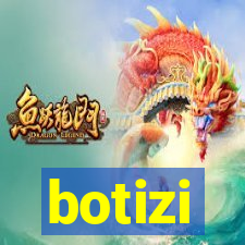 botizi