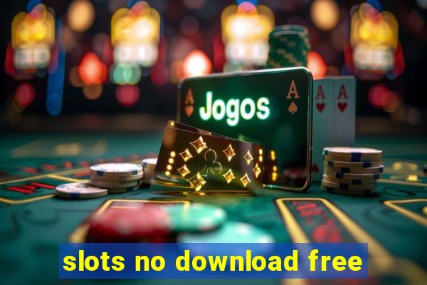 slots no download free