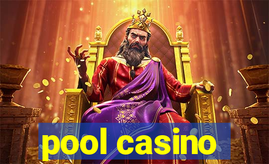 pool casino