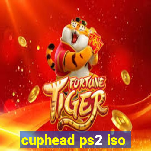 cuphead ps2 iso