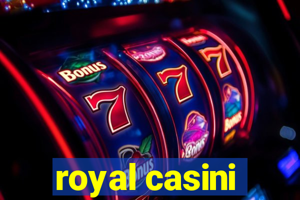 royal casini