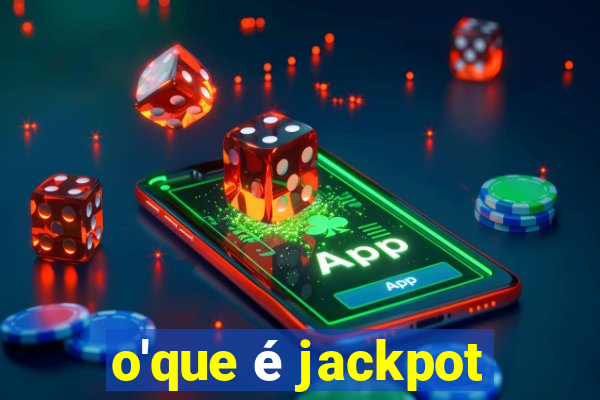 o'que é jackpot