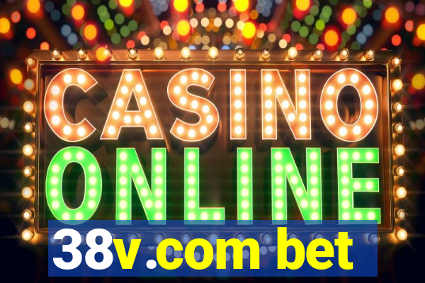 38v.com bet