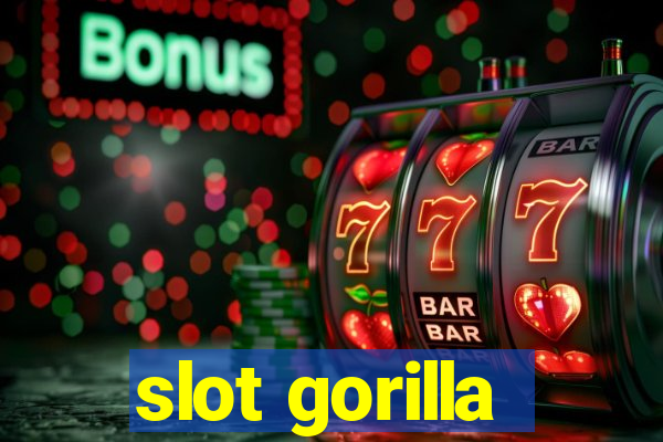 slot gorilla