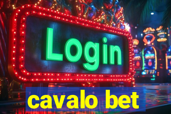 cavalo bet