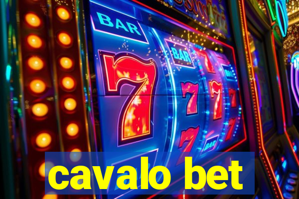 cavalo bet