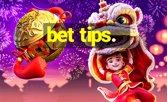 bet tips.